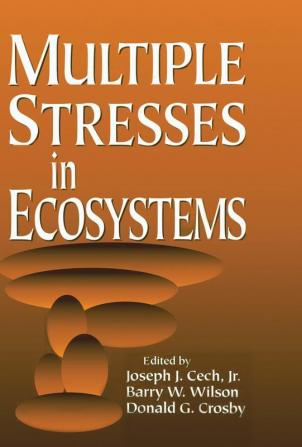 Multiple Stresses in Ecosystems