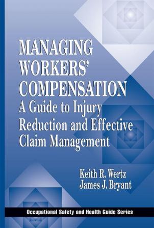 Managing Workers' Compensation