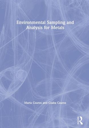 Environmental Sampling and Analysis for Metals