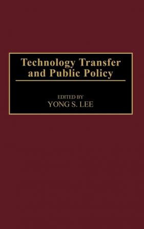 Technology Transfer and Public Policy