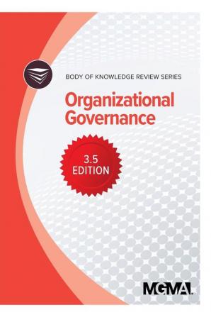 Body of Knowledge Review Series: Organizational Governance: 4