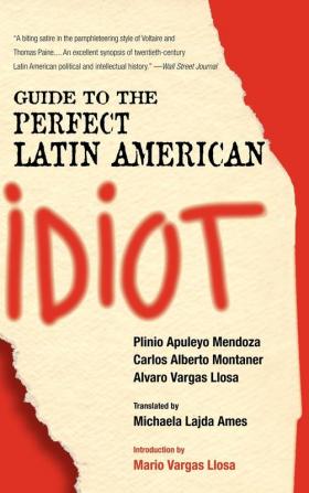 Guide to the Perfect Latin American Idiot