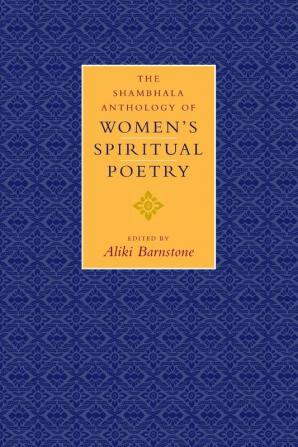 The Shambhala Anthology of Women's Spiritual Poetry