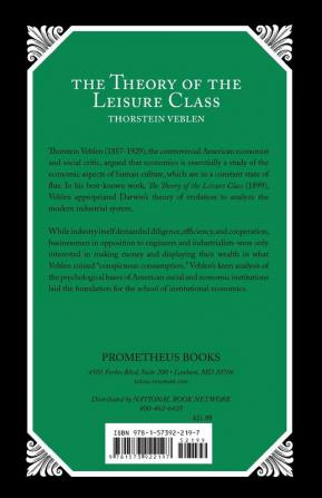 The Theory of the Leisure Class: An Economic Study of Institutions (Great Minds Series)