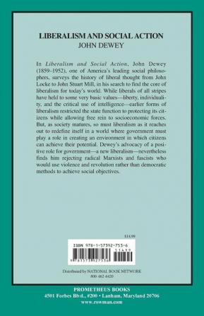 Liberalism and Social Action (Great Books in Philosophy)