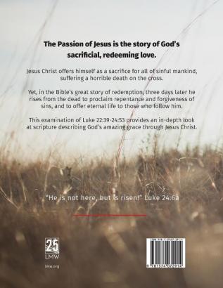 The Passion of Jesus: The Preacher's Outline & Sermon Bible: King James Version