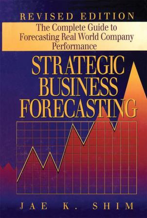 Strategic Business Forecasting