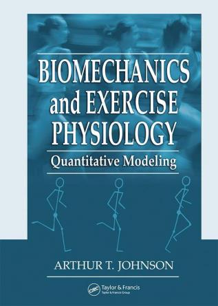 Biomechanics and Exercise Physiology