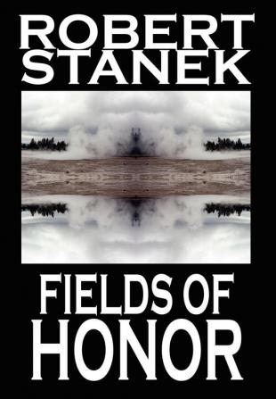 Fields of Honor: 3 (Ruin Mist Chronicles)