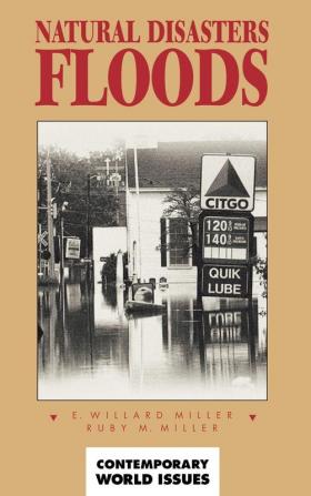 Natural Disasters: Floods: A Reference Handbook (Contemporary World Issues)