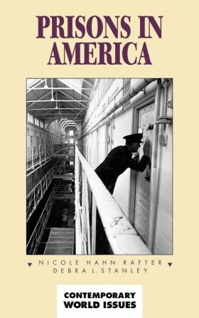 Prisons in America: A Reference Handbook (Contemporary World Issues)