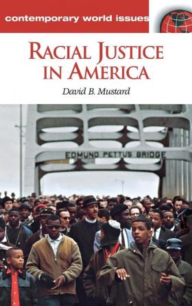 Racial Justice in America: A Reference Handbook (Contemporary World Issues)