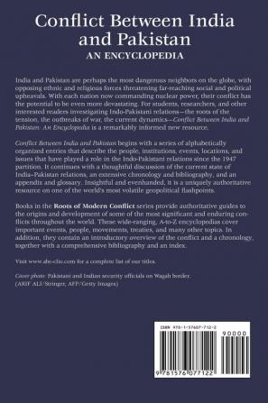 Conflict Between India and Pakistan: An Encyclopedia (Roots of Modern Conflict)