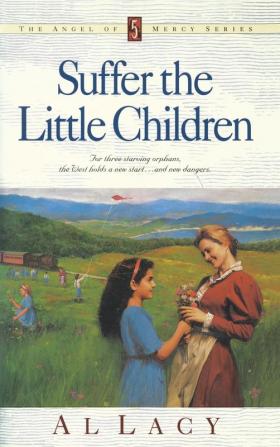 Suffer the Little Children: 2 (Angel of Mercy)