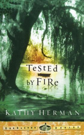 Tested by Fire