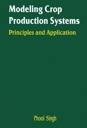 Modeling Crop Production Systems