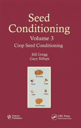 Seed Conditioning Volume 3