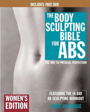 The Body Sculpting Bible for Abs: Women's Edition, Deluxe Edition