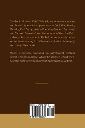 Destiny and control in human systems: studies in the interactive connectedness of time (chronotopology)