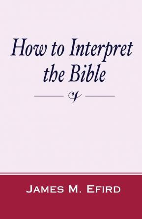 How to Interpret the Bible