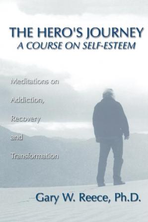 Hero's Journey: A Course on Self-Esteem