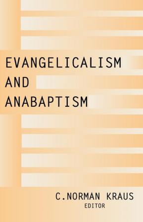 Evangelicalism and Anabaptism