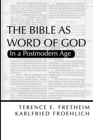 The Bible as Word of God: In a Postmodern Age