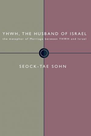 Yhwh the Husband of Israel