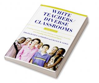 White Teachers / Diverse Classrooms