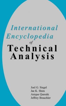 International Encyclopedia of Technical Analysis