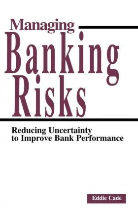 Managing Banking Risks