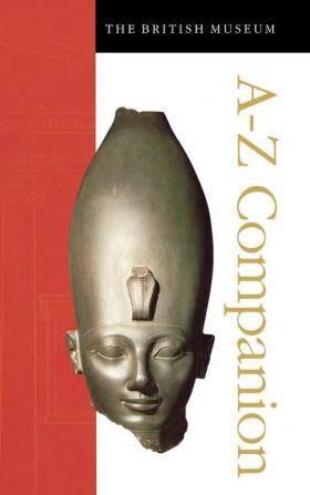 British Museum A-Z Companion