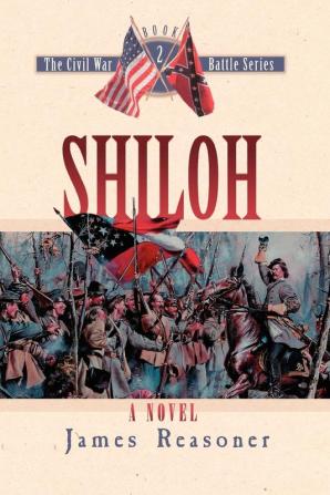 Shiloh: 2 (Civil War Battle 2)