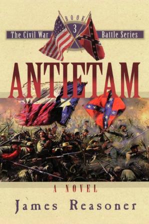 Antietam: 3 (Civil War Battle)