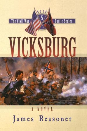 Vicksburg: 5 (Civil War Battle)