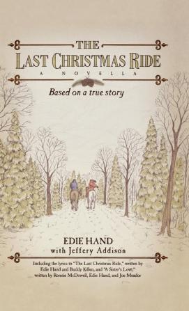 The Last Christmas Ride: A Novella