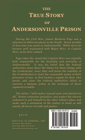 The True Story of Andersonville Prison: A Defense of Major Henry Wirz