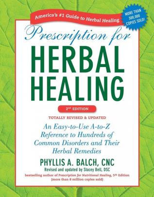 Prescription for Herbal Healing 2nd Edition