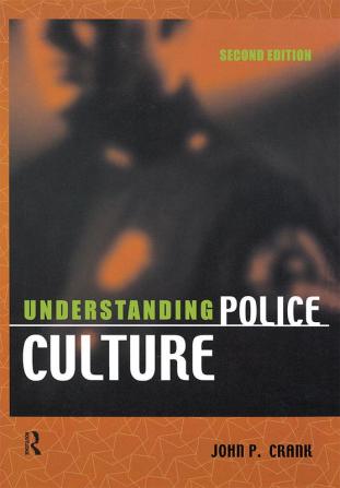 Understanding Police Culture