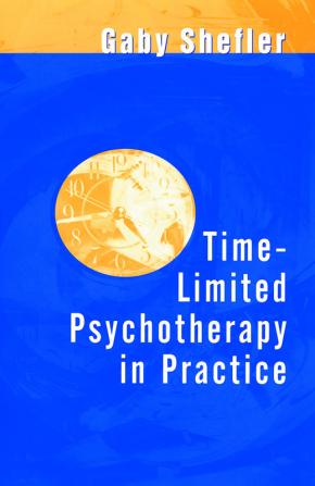 Time-Limited Psychotherapy in Practice