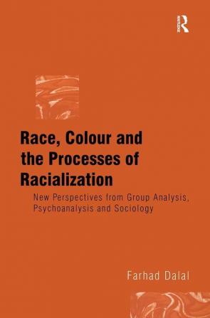 Race Colour and the Processes of Racialization