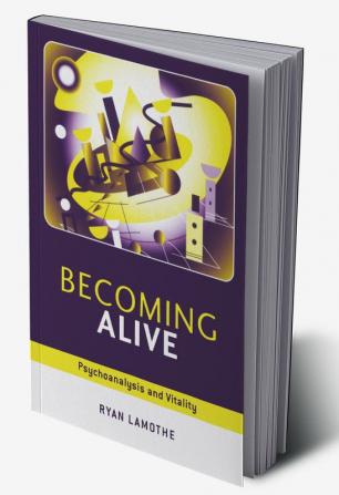 Becoming Alive