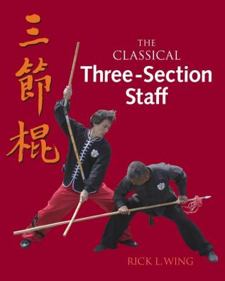 The Classical Three-Section Staff