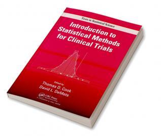 Introduction to Statistical Methods for Clinical Trials