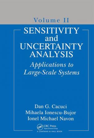 Sensitivity and Uncertainty Analysis Volume II