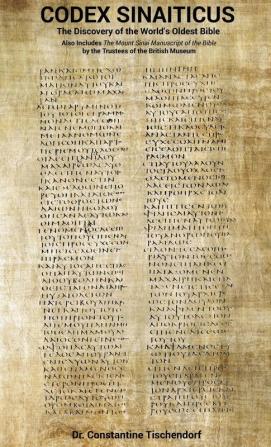 Codex Sinaiticus: The Discovery of the World's Oldest Bible