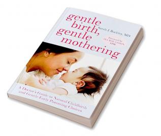 Gentle Birth Gentle Mothering