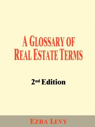 A Glossary of Real Estate Terms