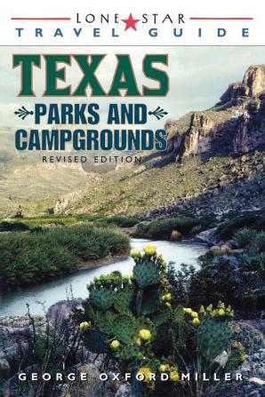 Lone Star Guide to Texas Parks and Campgrounds (Lone Star Travel Guide)