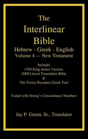 Interlinear Hebrew-Greek-English Bible New Testament Volume 4 of 4 Volume Set Case Laminate Edition